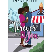 Forever With You: An African-American Romance Standalone (A Sweetgum Meadows Romance, Band 6) - Forever With You: An African-American Romance Standalone (A Sweetgum Meadows Romance, Band 6) - jetzt bei oelder-buchhandlung.de kaufen