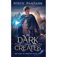 The Dark That Creates: A YA Epic Fantasy series (The Light of Darkness, Band 2) - The Dark That Creates: A YA Epic Fantasy series (The Light of Darkness, Band 2) - jetzt bei oelder-buchhandlung.de kaufen