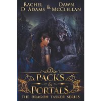 Packs & Portals (The Dragon Tasker Series, Band 2) - Packs & Portals (The Dragon Tasker Series, Band 2) - jetzt bei oelder-buchhandlung.de kaufen