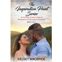 The Inspiration Point Series Books 1 and 2: An Exciting Christian Clean & Wholesome Contemporary Romance - The Inspiration Point Series Books 1 and 2: An Exciting Christian Clean & Wholesome Contemporary Romance - jetzt bei oelder-buchhandlung.de kaufen