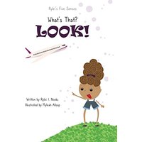 Rylei's Five Senses: What's That? Look! - Rylei's Five Senses: What's That? Look! - jetzt bei oelder-buchhandlung.de kaufen