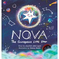 NOVA: The Courageous Little Star: The Courageous Little Star - NOVA: The Courageous Little Star: The Courageous Little Star - jetzt bei oelder-buchhandlung.de kaufen