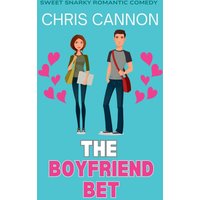 The Boyfriend Bet (Sweet Snarky Romance, Band 1) - The Boyfriend Bet (Sweet Snarky Romance, Band 1) - jetzt bei oelder-buchhandlung.de kaufen