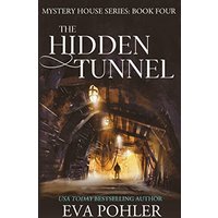 The Hidden Tunnel (Mystery House, Band 4) - The Hidden Tunnel (Mystery House, Band 4) - jetzt bei oelder-buchhandlung.de kaufen