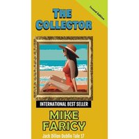 The Collector: Jack Dillon Dublin Tale 17: Second Edition - The Collector: Jack Dillon Dublin Tale 17: Second Edition - jetzt bei oelder-buchhandlung.de kaufen