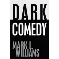 Dark Comedy - Dark Comedy - jetzt bei oelder-buchhandlung.de kaufen