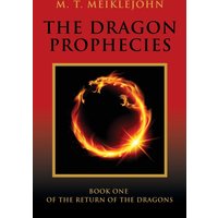 The Dragon Prophecies (Return of the Dragons, Band 1) - The Dragon Prophecies (Return of the Dragons, Band 1) - jetzt bei oelder-buchhandlung.de kaufen