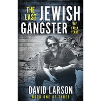 THE LAST JEWISH GANGSTER: The Early Years - THE LAST JEWISH GANGSTER: The Early Years - jetzt bei oelder-buchhandlung.de kaufen