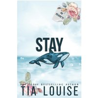 Stay: A billionaire, marriage of convenience romance. (Believe in Love, Band 3) - Stay: A billionaire, marriage of convenience romance. (Believe in Love, Band 3) - jetzt bei oelder-buchhandlung.de kaufen