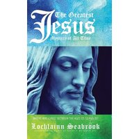 The Greatest Jesus Mystery of All Time: Where Was Christ Between the Ages of 12 and 30? - The Greatest Jesus Mystery of All Time: Where Was Christ Between the Ages of 12 and 30? - jetzt bei oelder-buchhandlung.de kaufen