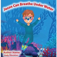 Jason Can Breathe Under Water - Jason Can Breathe Under Water - jetzt bei oelder-buchhandlung.de kaufen