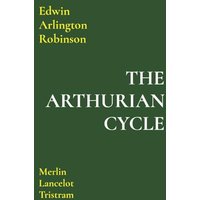 THE ARTHURIAN CYCLE: Merlin Lancelot Tristram - THE ARTHURIAN CYCLE: Merlin Lancelot Tristram - jetzt bei oelder-buchhandlung.de kaufen