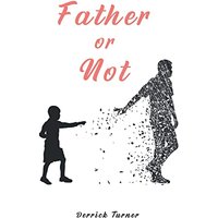 Father Or Not - Father Or Not - jetzt bei oelder-buchhandlung.de kaufen