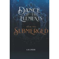 Submerged (Dance of the Elements, Band 2) - Submerged (Dance of the Elements, Band 2) - jetzt bei oelder-buchhandlung.de kaufen