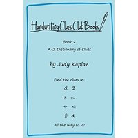 Handwriting Clues Club - Book 2: A-Z Dictionary of Clues (Handwriting Clues Club Books, Band 2) - Handwriting Clues Club - Book 2: A-Z Dictionary of Clues (Handwriting Clues Club Books, Band 2) - jetzt bei oelder-buchhandlung.de kaufen