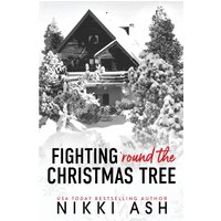 Fighting 'Round the Christmas Tree (Fighting Series, Band 5) - Fighting 'Round the Christmas Tree (Fighting Series, Band 5) - jetzt bei oelder-buchhandlung.de kaufen