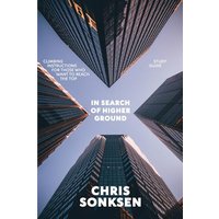 In Search of Higher Ground Study Guide: Climbing instructions for those who want to reach the top - In Search of Higher Ground Study Guide: Climbing instructions for those who want to reach the top - jetzt bei oelder-buchhandlung.de kaufen