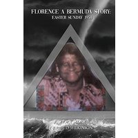 Florence A Bermuda Story: Easter Sunday 1953 - Florence A Bermuda Story: Easter Sunday 1953 - jetzt bei oelder-buchhandlung.de kaufen