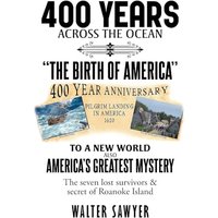 400 Years Across The Ocean: The Birth Of America - 400 Years Across The Ocean: The Birth Of America - jetzt bei oelder-buchhandlung.de kaufen
