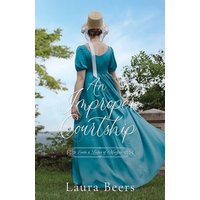 An Improper Courtship: A Regency Romance (Lords & Ladies of Mayfair) - An Improper Courtship: A Regency Romance (Lords & Ladies of Mayfair) - jetzt bei oelder-buchhandlung.de kaufen