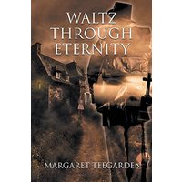 Waltz Through Eternity - Waltz Through Eternity - jetzt bei oelder-buchhandlung.de kaufen