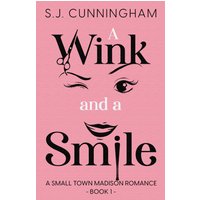 A Wink and a Smile: A Small Town Madison Romance - A Wink and a Smile: A Small Town Madison Romance - jetzt bei oelder-buchhandlung.de kaufen