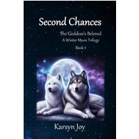 Second Chances (The Goddess's Beloved - A Winter Moon Trilogy, Band 1) - Second Chances (The Goddess's Beloved - A Winter Moon Trilogy, Band 1) - jetzt bei oelder-buchhandlung.de kaufen