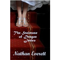The Staircase of Dragon Jerico - The Staircase of Dragon Jerico - jetzt bei oelder-buchhandlung.de kaufen