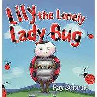 Lily The Lonely Lady Bug - Lily The Lonely Lady Bug - jetzt bei oelder-buchhandlung.de kaufen