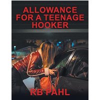 Allowance for a Teenage Hooker - Allowance for a Teenage Hooker - jetzt bei oelder-buchhandlung.de kaufen