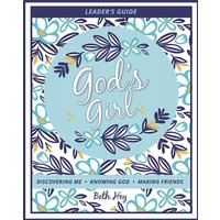 God's Girl: Leader's Guide - God's Girl: Leader's Guide - jetzt bei oelder-buchhandlung.de kaufen