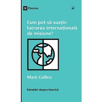 Cum pot să susțin lucrarea internațională de misiune? (How Can I Support International Missions?) (Romanian) (Church Questions (Romanian)) - Cum pot să susțin lucrarea internațională de misiune? (How Can I Support International Missions?) (Romanian) (Church Questions (Romanian)) - jetzt bei oelder-buchhandlung.de kaufen