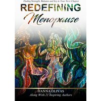 Redefining Menopause: Finding Strength, Balance, and Joy in Your Next Chapter - Redefining Menopause: Finding Strength, Balance, and Joy in Your Next Chapter - jetzt bei oelder-buchhandlung.de kaufen