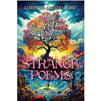 Strange Poems: From the Garden to Heaven XX and XXl Centuries - Strange Poems: From the Garden to Heaven XX and XXl Centuries - jetzt bei oelder-buchhandlung.de kaufen