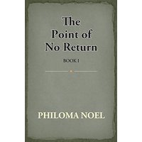 The Point Of No Return: Book I - The Point Of No Return: Book I - jetzt bei oelder-buchhandlung.de kaufen