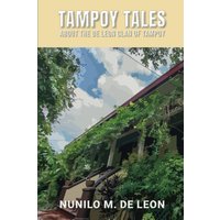 Tampoy Tales: About the de Leon clan of Tampoy: Book 1 The Beginning - Tampoy Tales: About the de Leon clan of Tampoy: Book 1 The Beginning - jetzt bei oelder-buchhandlung.de kaufen