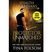 Protector Unmatched (Stealth Guardians) - Protector Unmatched (Stealth Guardians) - jetzt bei oelder-buchhandlung.de kaufen