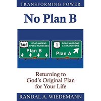 No Plan B: Returning to God's Original Plan for Your Life - No Plan B: Returning to God's Original Plan for Your Life - jetzt bei oelder-buchhandlung.de kaufen
