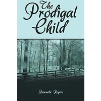 The Prodigal Child - The Prodigal Child - jetzt bei oelder-buchhandlung.de kaufen