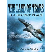 The Land of Tears: Is a Secret Place - The Land of Tears: Is a Secret Place - jetzt bei oelder-buchhandlung.de kaufen