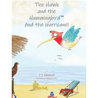 The Hawk and the Hummingbird And the Hurricane! - The Hawk and the Hummingbird And the Hurricane! - jetzt bei oelder-buchhandlung.de kaufen