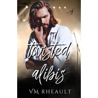 Twisted Alibis (Ghost Town Trilogy, Band 1) - Twisted Alibis (Ghost Town Trilogy, Band 1) - jetzt bei oelder-buchhandlung.de kaufen