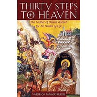 Thirty Steps to Heaven Large Print Edition: The Ladder of Divine Ascent for All Walks of Life - Thirty Steps to Heaven Large Print Edition: The Ladder of Divine Ascent for All Walks of Life - jetzt bei oelder-buchhandlung.de kaufen