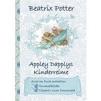 Appley Dapplys Kinderreime (inklusive Ausmalbilder und Cliparts zum Download): Appley Dapply's Nursery Rhymes; Ausmalbuch, Malbuch, Cliparts, Icon, ... Erwachsene, Geschenkbuch, Geschenk