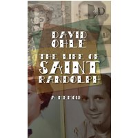 The Life of Saint Randolph: A Memoir - The Life of Saint Randolph: A Memoir - jetzt bei oelder-buchhandlung.de kaufen