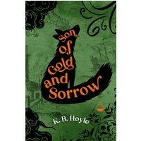 Son of Gold and Sorrow (Fairytale Collection) - Son of Gold and Sorrow (Fairytale Collection) - jetzt bei oelder-buchhandlung.de kaufen
