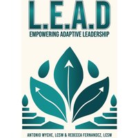 LEAD: Empowering Adaptive Leadership - LEAD: Empowering Adaptive Leadership - jetzt bei oelder-buchhandlung.de kaufen