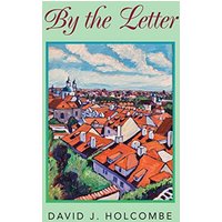 By the Letter: A collection of short plays and more - By the Letter: A collection of short plays and more - jetzt bei oelder-buchhandlung.de kaufen