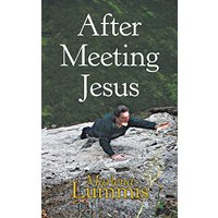 After Meeting Jesus - After Meeting Jesus - jetzt bei oelder-buchhandlung.de kaufen