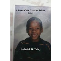 A Taste of the Creative Juices, Volume 1 - A Taste of the Creative Juices, Volume 1 - jetzt bei oelder-buchhandlung.de kaufen